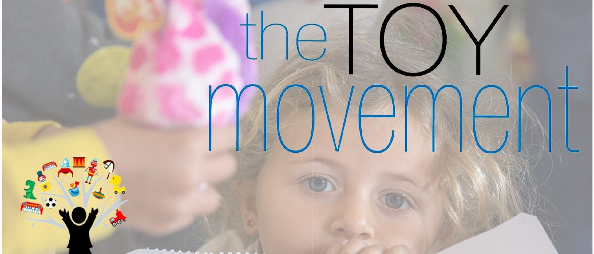 The Toy Movement